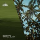 Jackson Frost - Tropical Island (Original Mix)