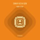 Dan R vs N-Gen - Non-Stop (Original Mix)