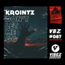 Krointz - Don\'t Let Me Go (Radio Edit)