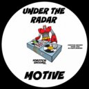 Under The Radar (UK) - Motive (Original Mix)