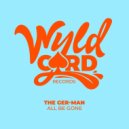 The Ger-Man - All Be Gone (Original Mix)