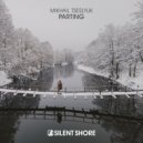 Mikhail Tseslyuk - Parting (Extended Mix)