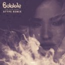 Bubble - Fire In My Heart