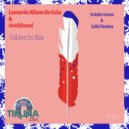Leonardo Milano De Cuba & riveRSound - Folklore En Ibiza Remixes (Leonardo Milano De Cuba & riveRSound Conuco Remix)