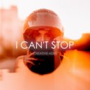 Creative Ades & CAID - I Can\'t Stop (Extended Mix)