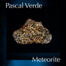 Pascal Verde - Meteorite (Instrumental Mix)