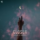SLAVA (NL) & Varkas - Closer (Original Mix)
