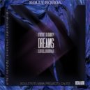 Kolly Borda. - Dreams (SoulState Remix)