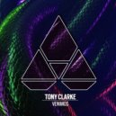Tony Clarke - Venimos (Original Mix)