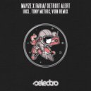 Mayze X Faria - Detroit Alert (Original Mix)