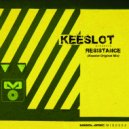 Keeslot - Resistance (Original Mix)