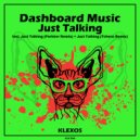 Dashboard Music & Parkker - Just Talking (Parkker Remix)