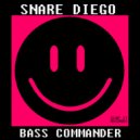SNARE DIEGO - Bass Commnader (Original Mix)