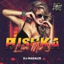 DJ MASALIS - PUSHKA LIVE MIX 3 ()