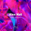 Alex Nail - Love Tonight (Radio edit)