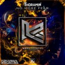 Thoramin - No More Fear (Radio Edit)