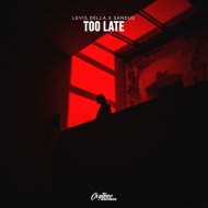 Levis Della & Sanduú - Too Late