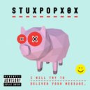 StuxpopX0X - Report this to the authorities (Original Mix)