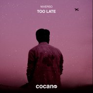 NIVERSO - Too Late