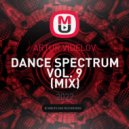ARTUR VIDELOV - DANCE SPECTRUM VOL. 9
