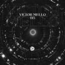 Victor Mello - 015 (Original Mix)