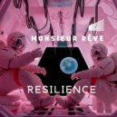 Monsieur Reve - Resilience (Original Mix)
