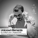 Volkan Uca - Unknown Elements (August 2022)