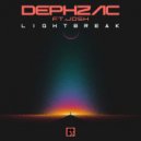 Dephzac ft. Josh - Lightbreak (Original Mix)
