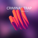 Criminal Trap - Coldblooded Killaz ()