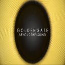 GOLDENGATE - Beyond The Sound
