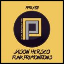 Jason Hersco - Funk Premonitions (Original Mix)