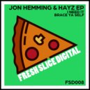 Jon Hemming & Hayz - I Need It