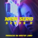 Sebas R - Nada Serio (Original Mix)
