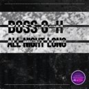 Boss G-H - All Night Long