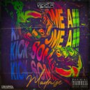 Madmize - KICK SOME A##