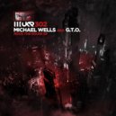 Michael Wells a.k.a. G.T.O. - Bring It Back