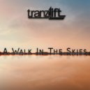 tranzLift - Never Forget