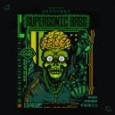 Exproz - Supersonic Bass (Extended Mix)