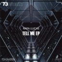 Rafa Lucas - Tell Me