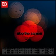 MASTERS (IT) - Be The Same