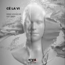 CÉ LA VI - Mind Voices (Original Mix)