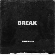 Rianu Keevs - Break