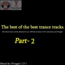 SVnagel ( LV ) - The best of the best trance tracks! part 2 ()