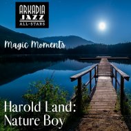 Arkadia Jazz All-Stars & Harold Land & Billy Higgins & Ray Ellis And His Orchestra - Nature Boy (feat. Ray Ellis And His Orchestra)