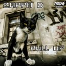 Zappa D - Pull Up (Original Mix)