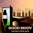 Good Moov - Think Positive (Album Version)
