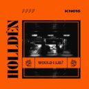 Holldën - You Bought 9 Modulars But My 9 Personalities Are Still Bored (Original Mix)