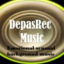 DepasRec - Emotional sensual background music ()