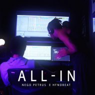 Nego Petrus & HFnoBeat - ALL-IN