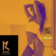 Moe Turk - Kream